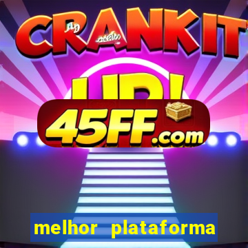 melhor plataforma do tigrinho